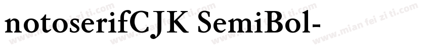 notoserifCJK SemiBol字体转换